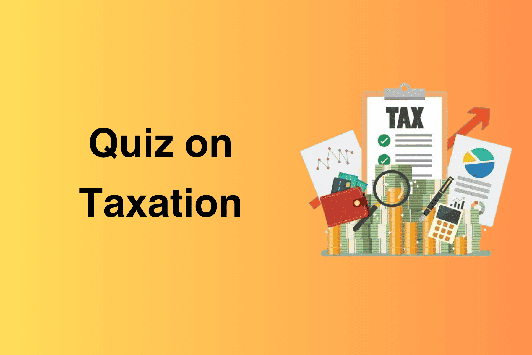 Quiz on Taxation