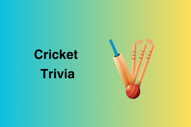 Cricket Trivia