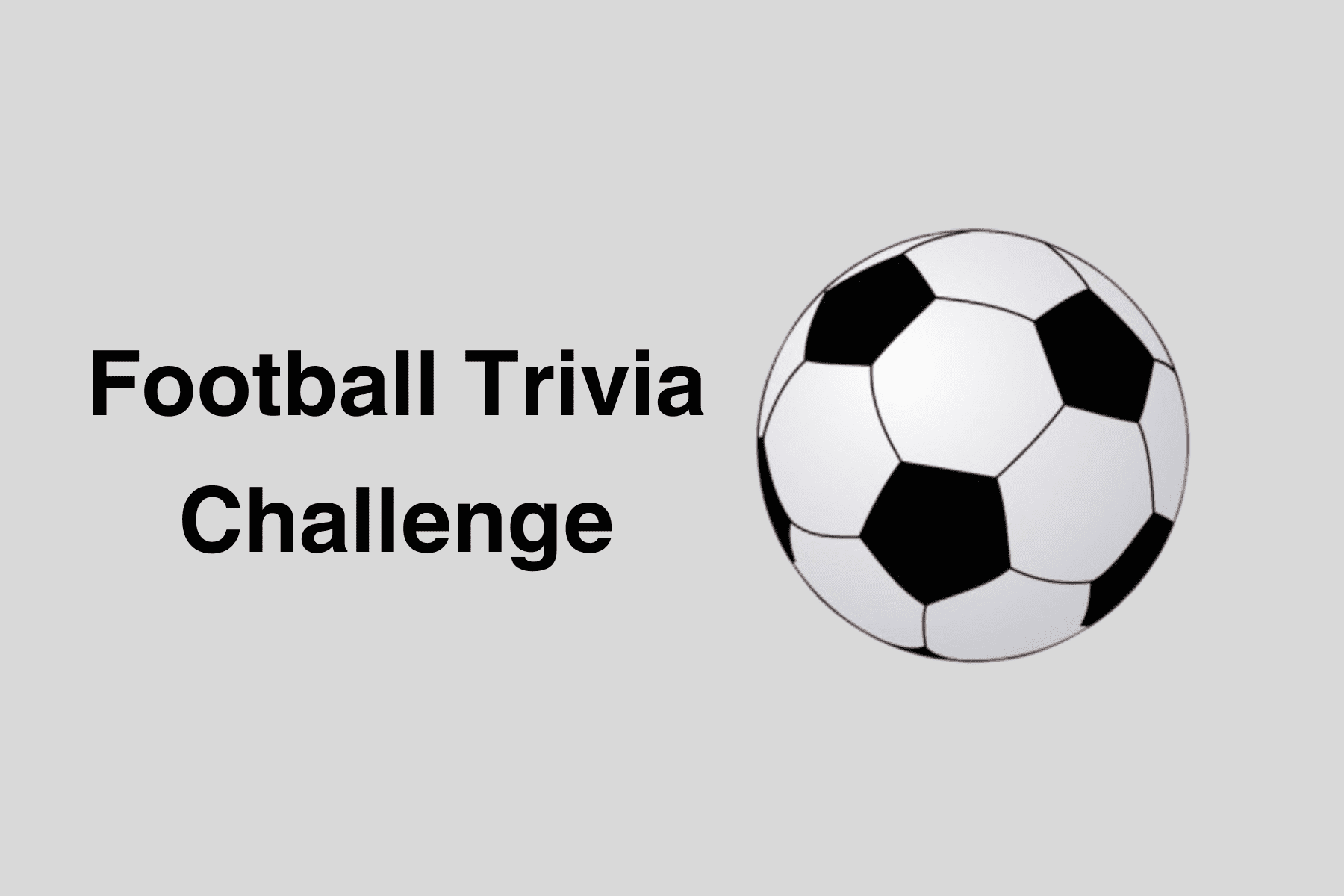 Football Trivia Challenge