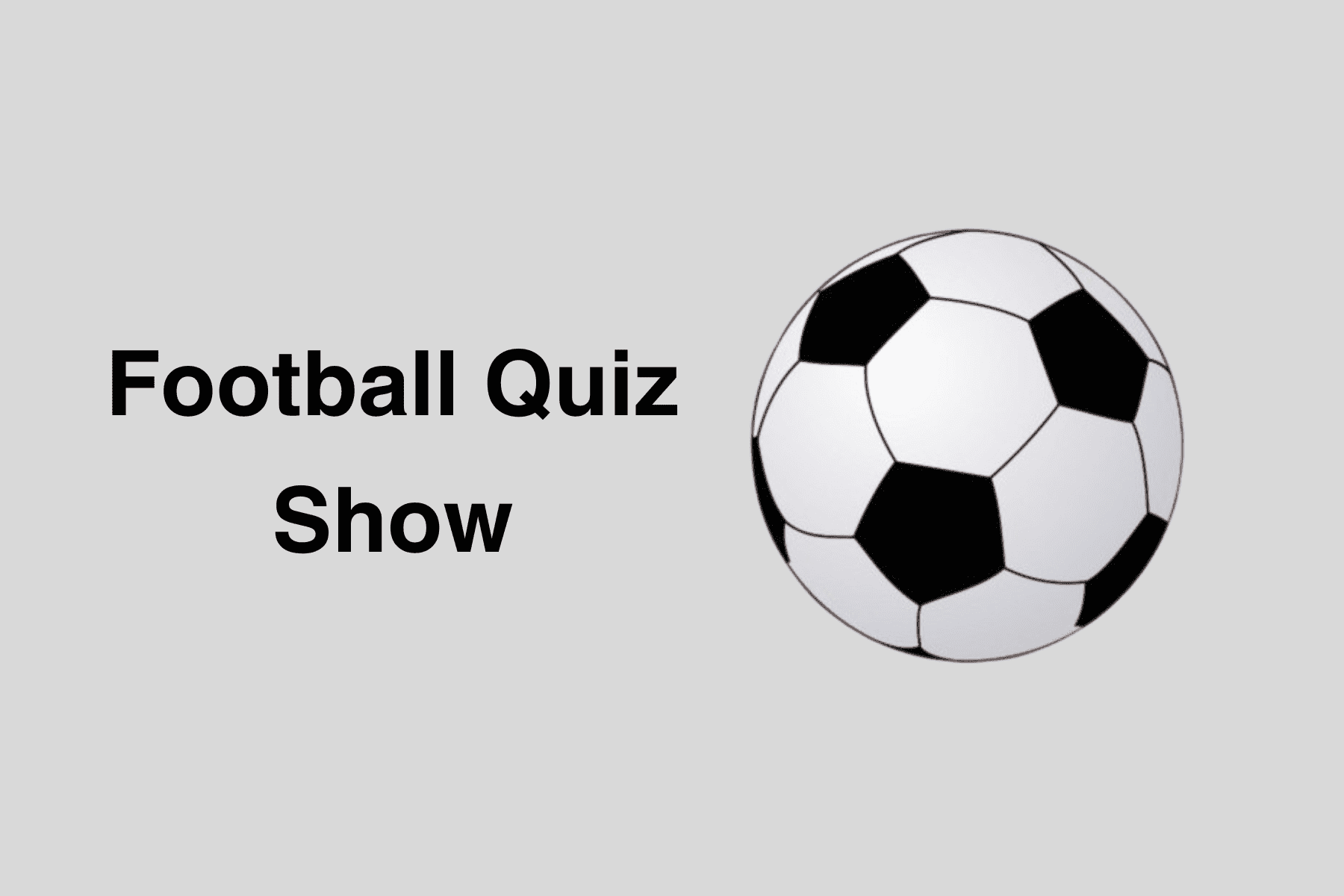 Football Quiz Show