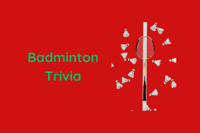 Badminton Trivia