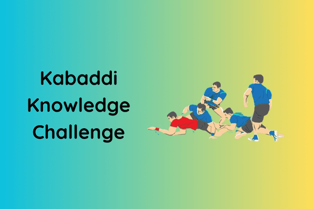 Kabaddi Knowledge Challenge