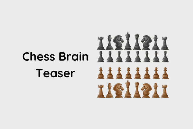 Chess Brain Teaser