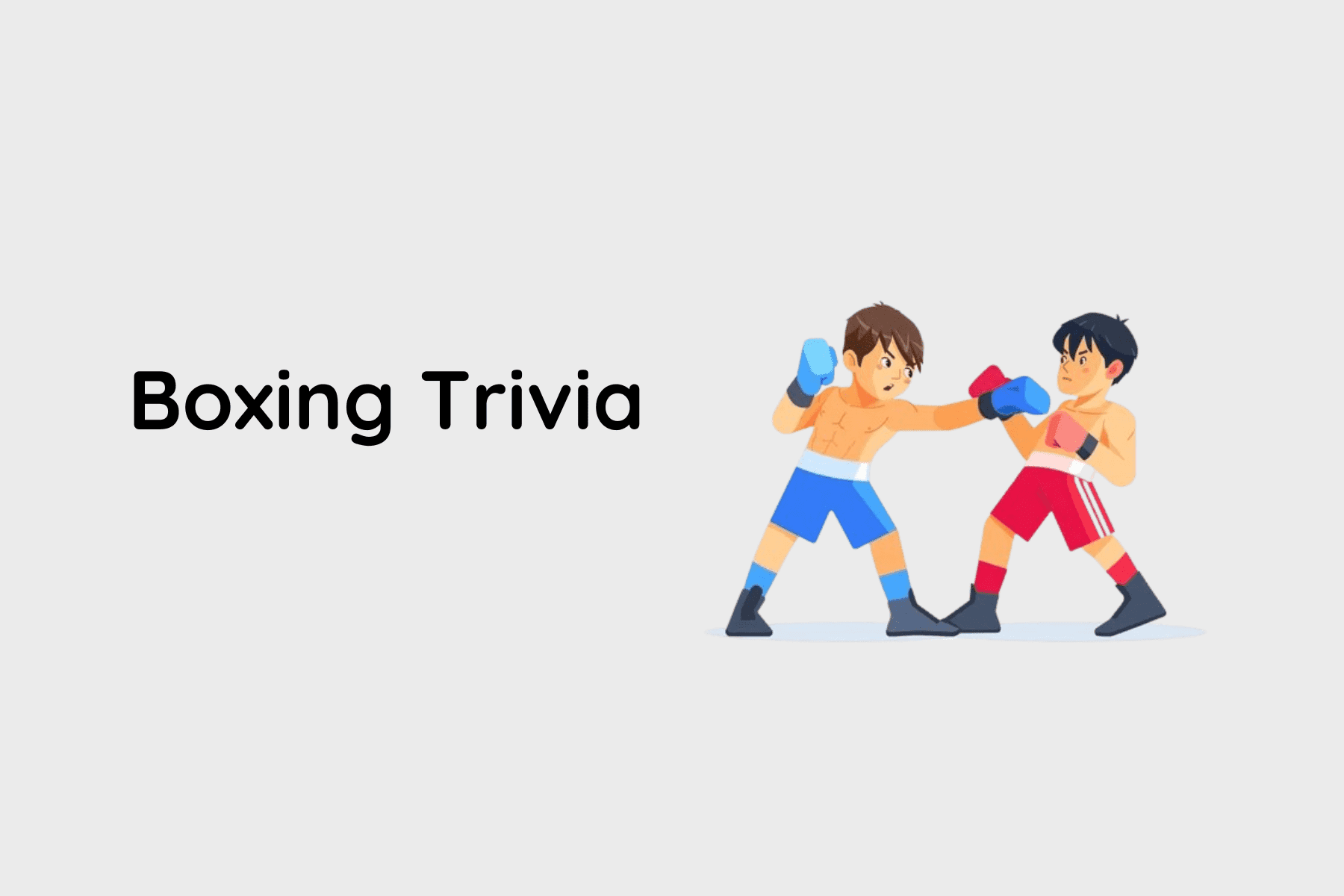 Boxing Trivia