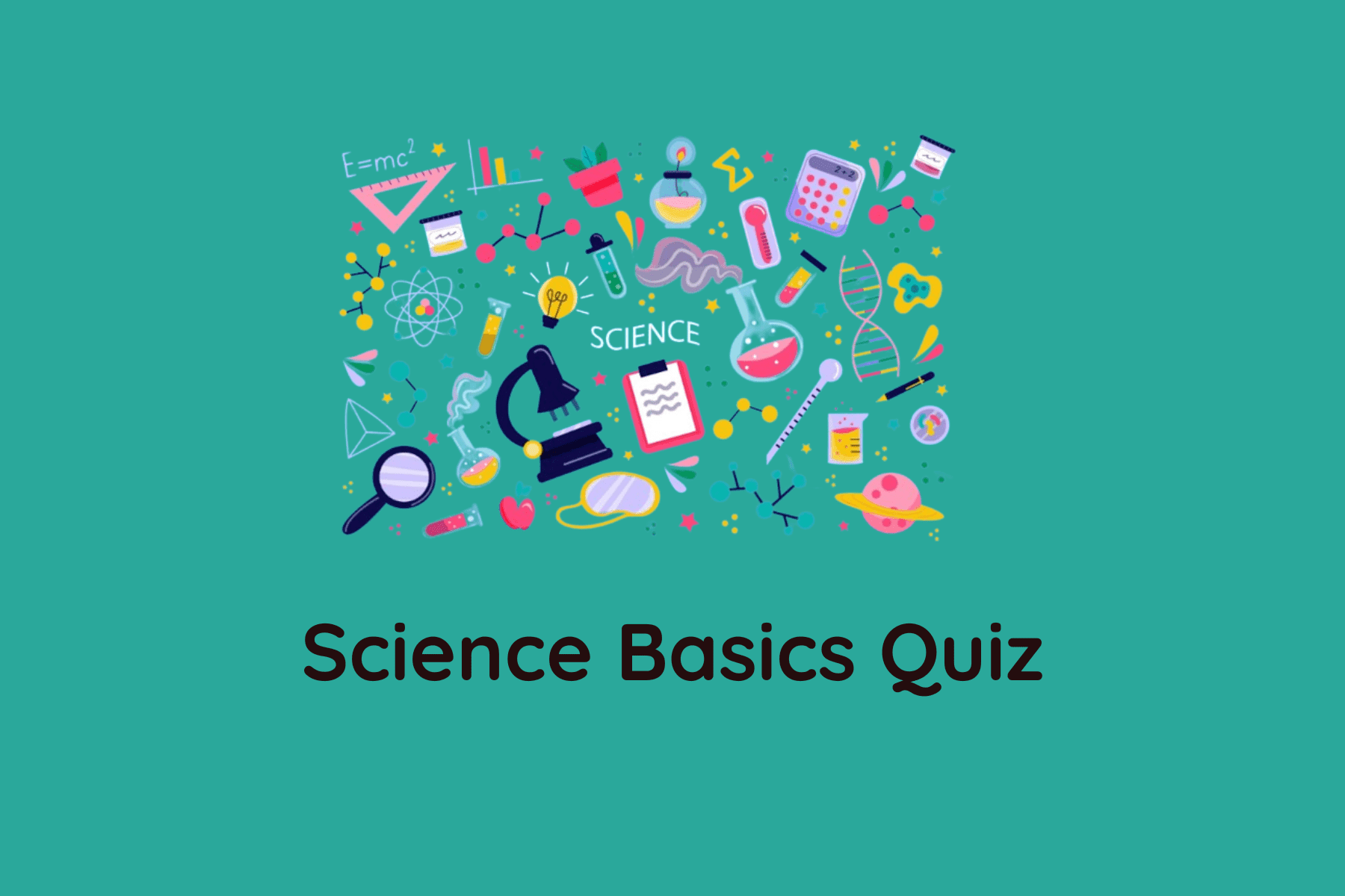 Science Basics Quiz