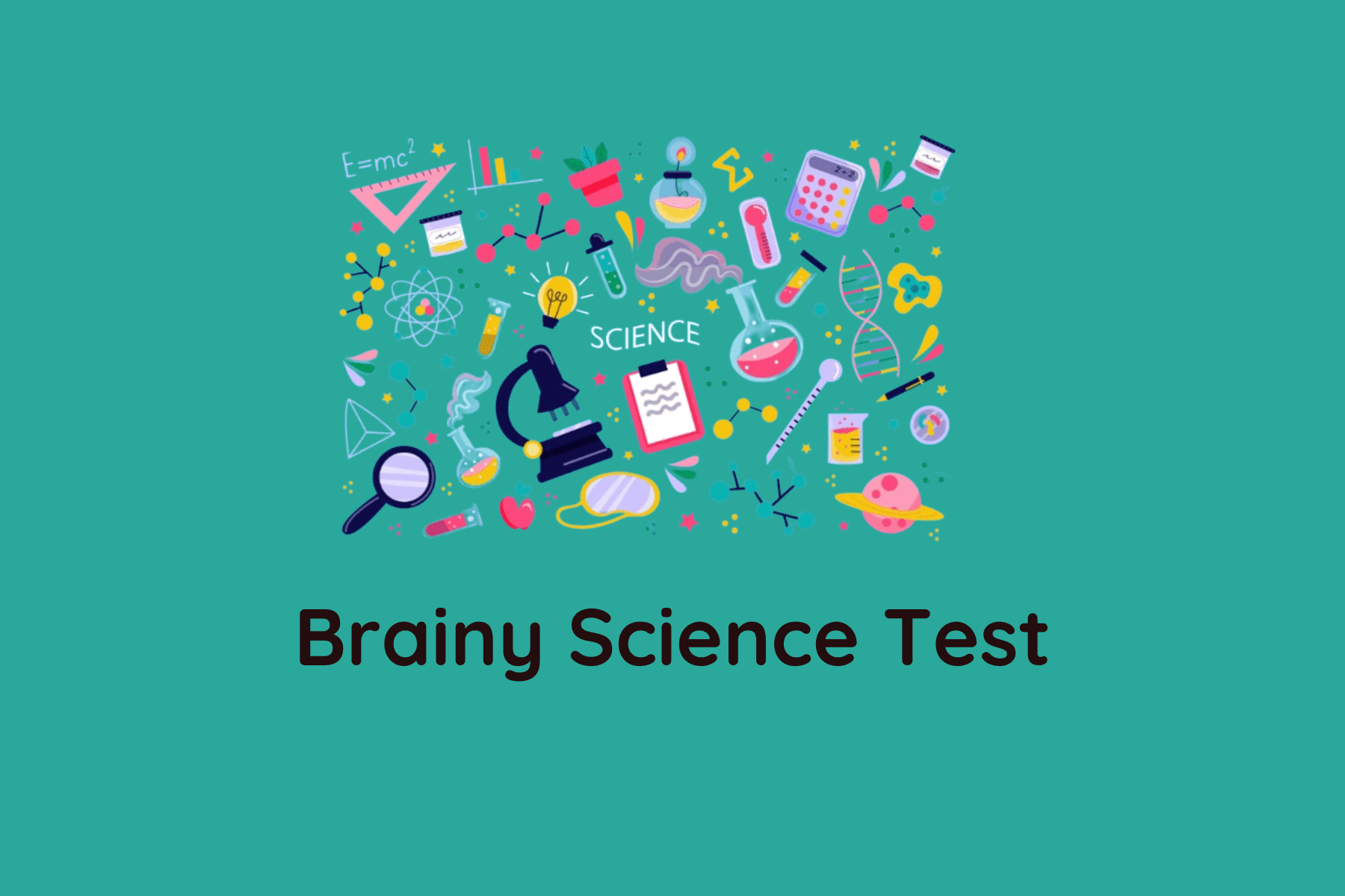 Brainy Science Test