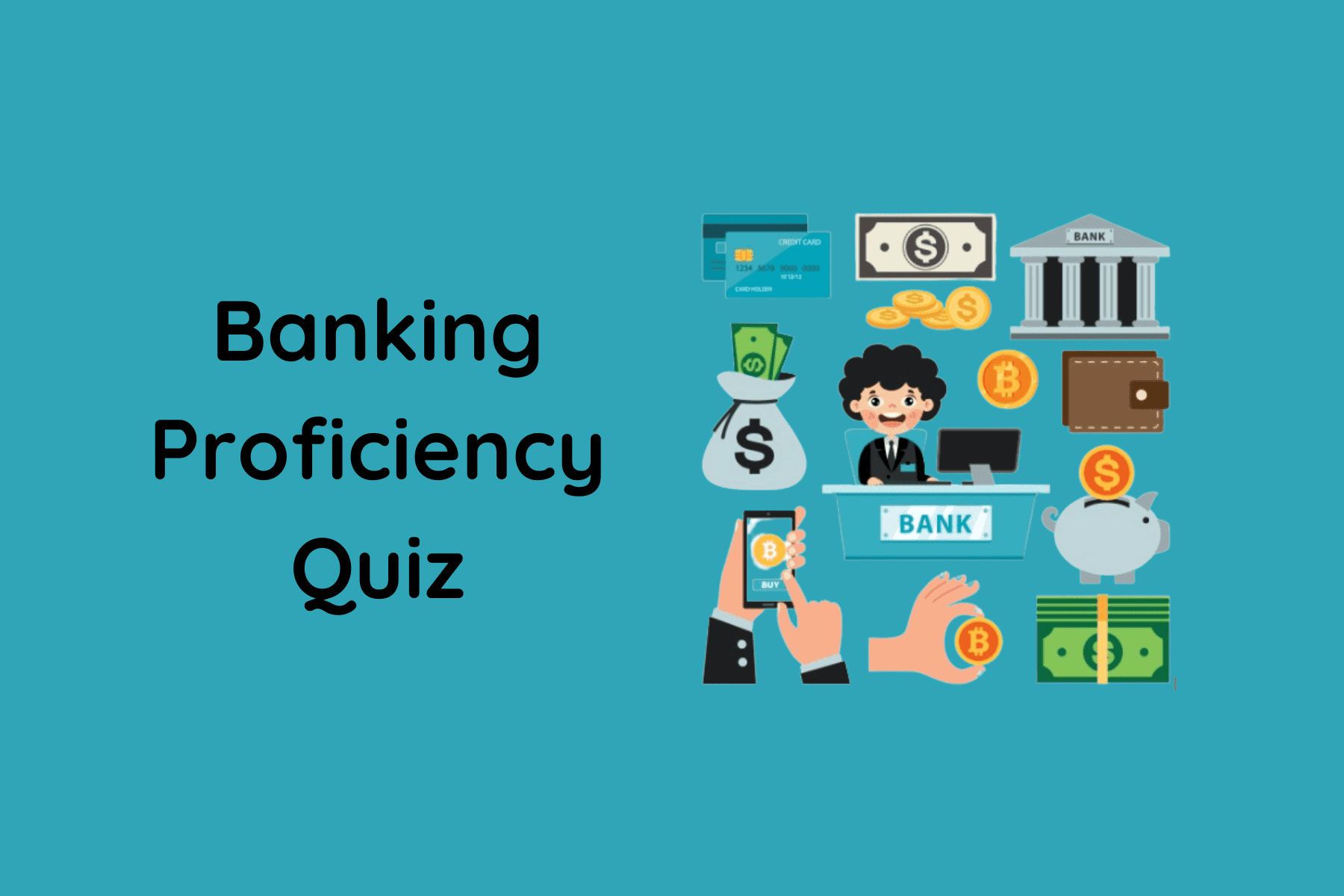 Banking Proficiency Quiz