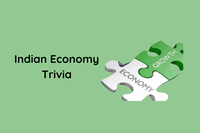 Indian Economy Trivia