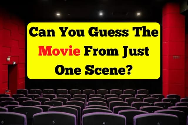 Can You Guess the Movie from Just One Scene?