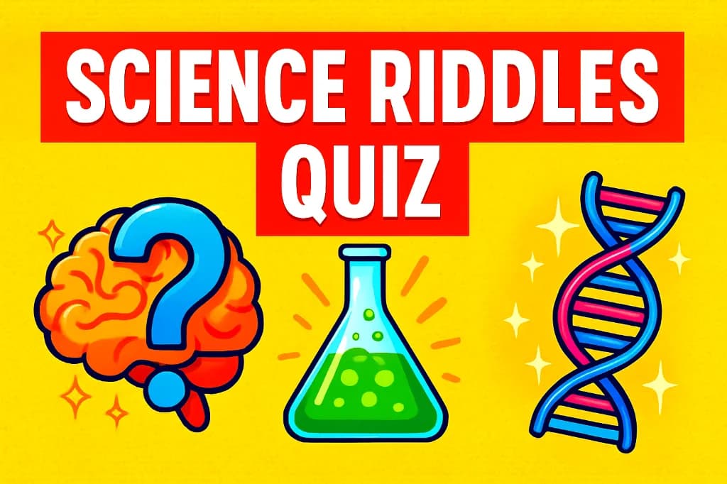 Science Riddles Quiz