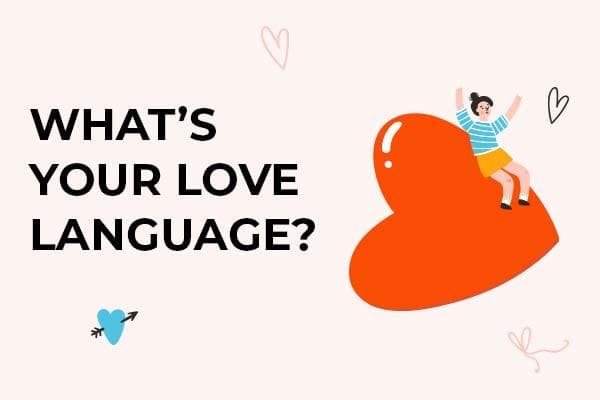What’s Your Love Language?