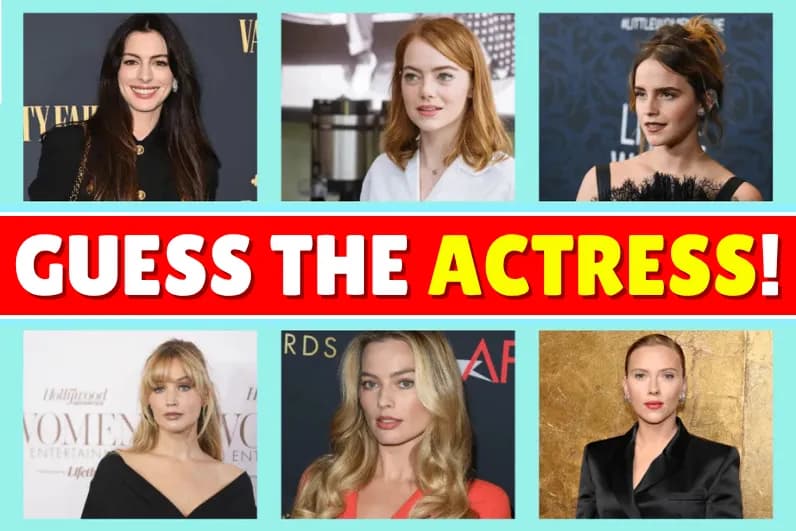 Guess The Actress!