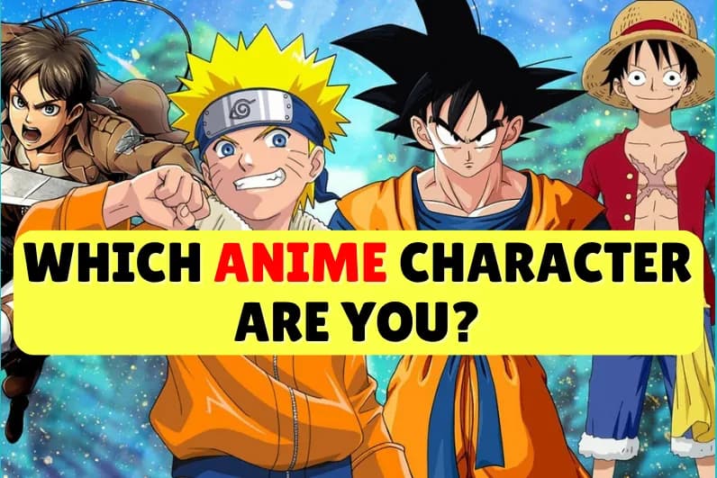 Which Anime Character Are You?