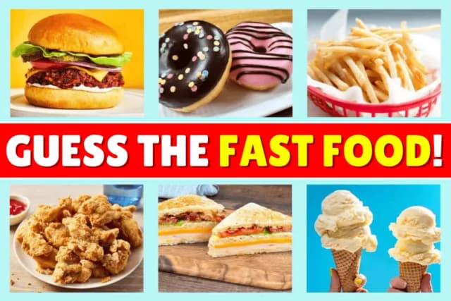 Guess The Fast Food!