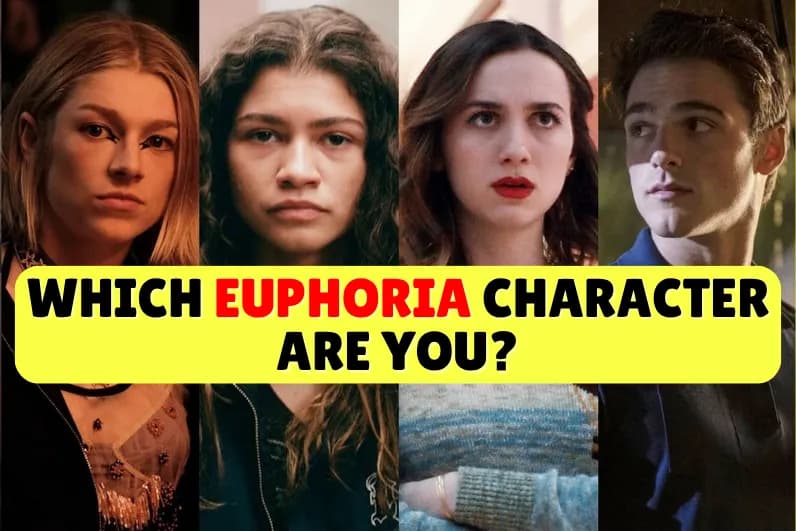 Which Euphoria Character Are You?