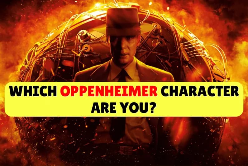 Which Oppenheimer Character Are You?