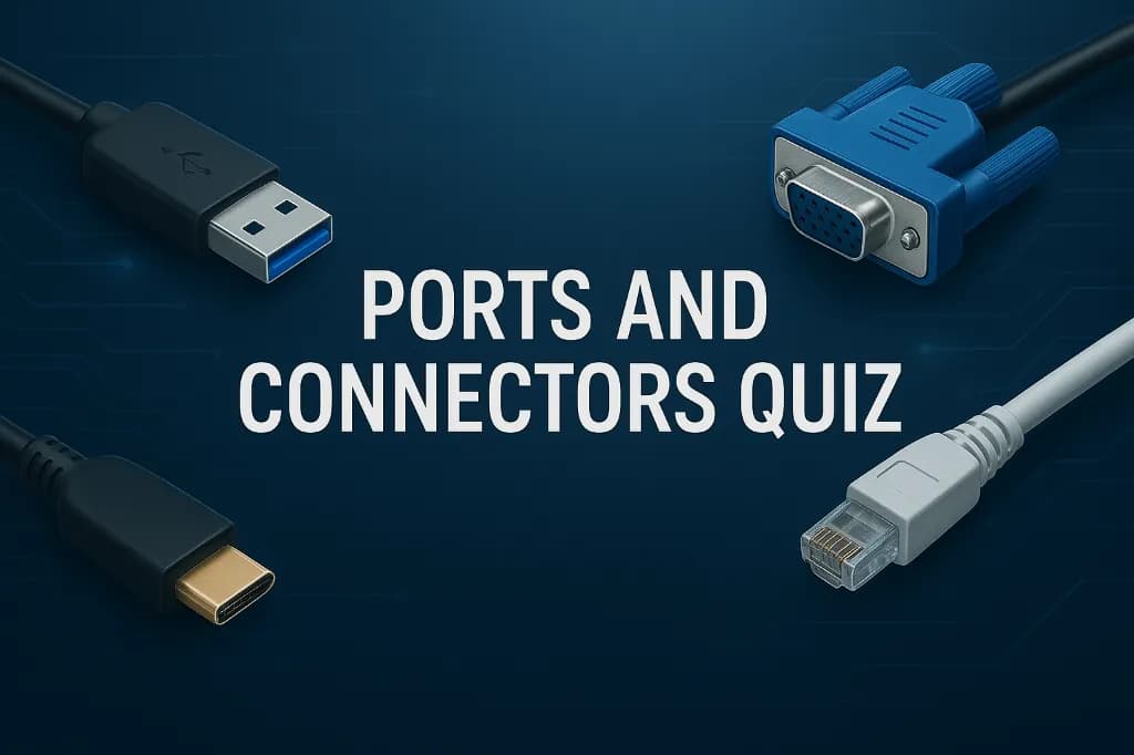 Ports and Connectors Quiz