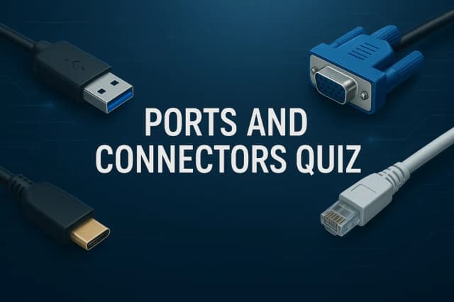 Ports and Connectors Quiz