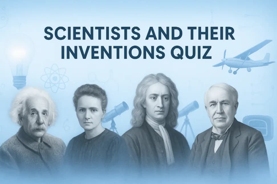 Scientists and Their Inventions Quiz