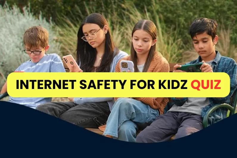 Internet Safety For Kidz Quiz