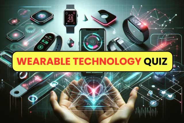 Wearable Technology Quiz