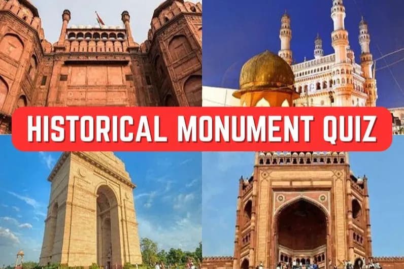 Historical Monuments Quiz