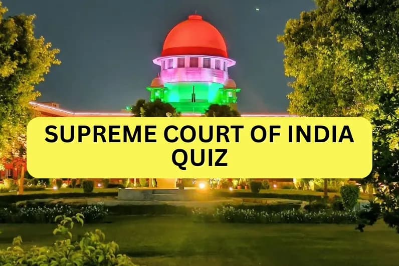 Supreme Court of India Quiz