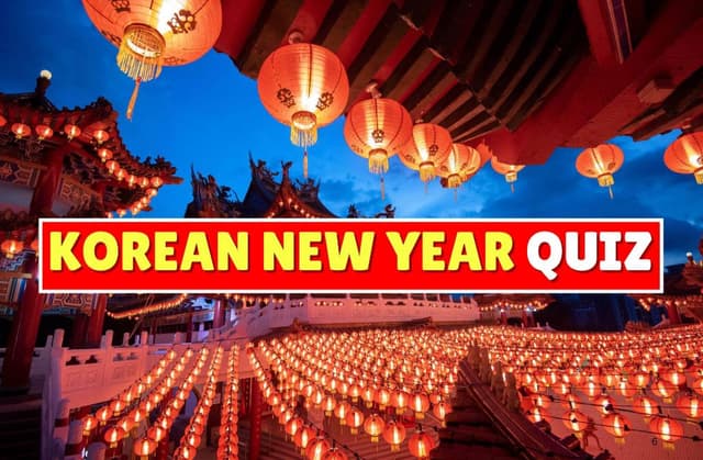 Korean New Year Quiz