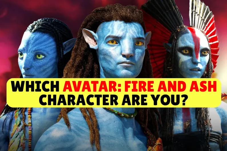Which Avatar: Fire and Ash Character Are You?