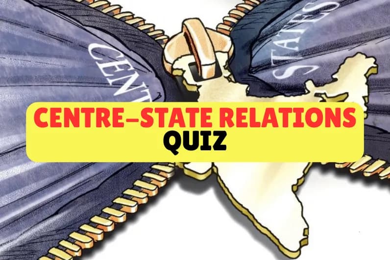 Centre-State Relations Quiz