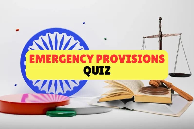 Emergency Provisions Quiz