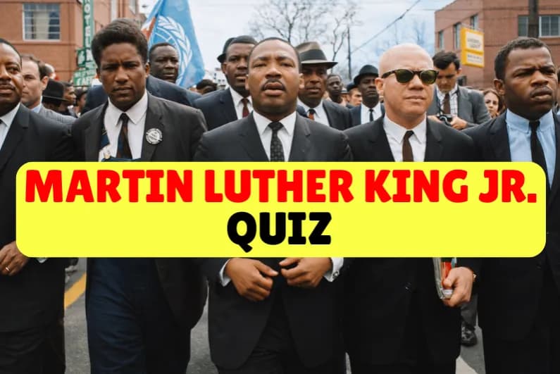 Martin Luther King Jr. Quiz