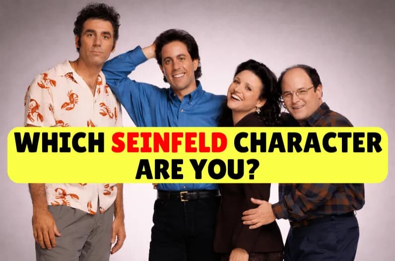 Which Seinfeld Character Are You?