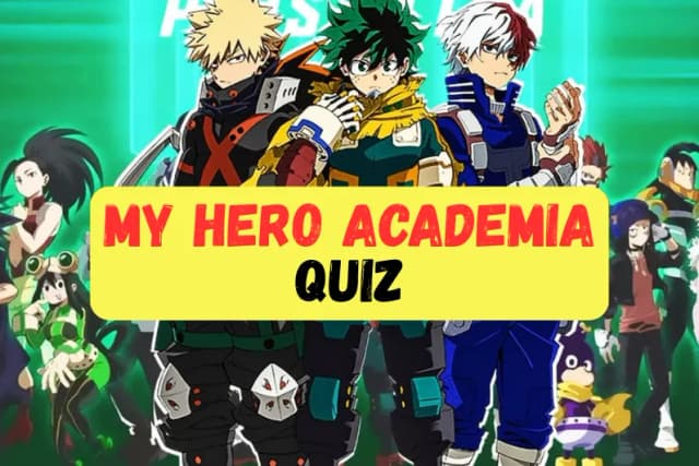 My Hero Academia Quiz