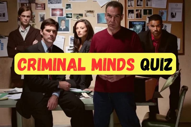 Criminal Minds Quiz