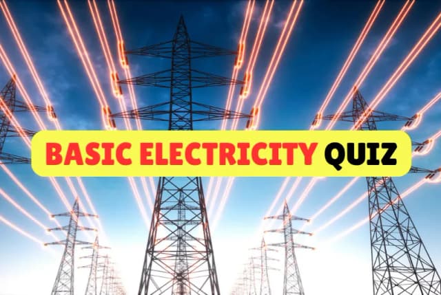 Basic electricity Quiz