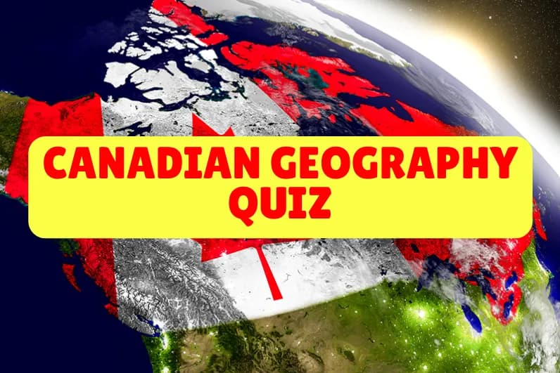 Canadian Geography Quiz