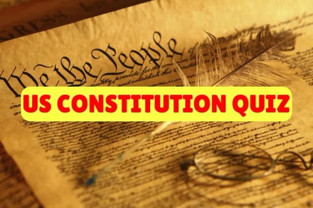 US Constitution Quiz