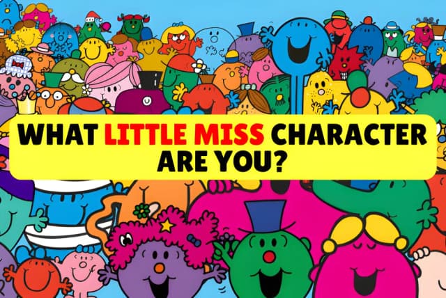 What Little Miss Character Are You?