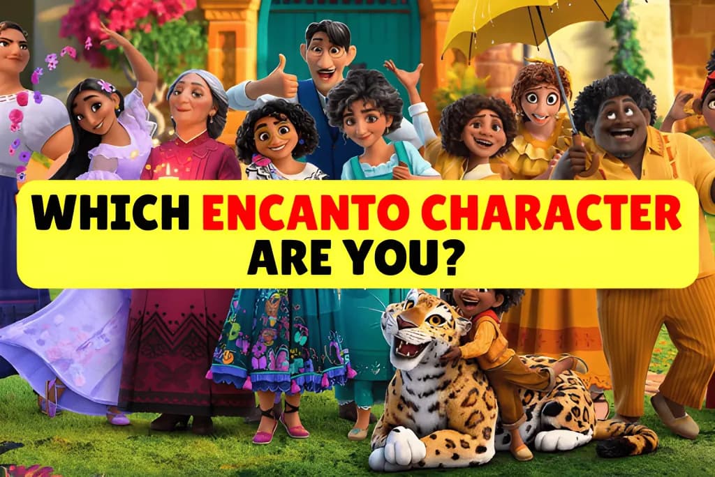 Which Encanto Character Are You?
