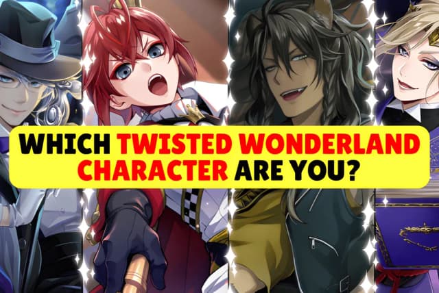 Which Twisted Wonderland Character Are You?