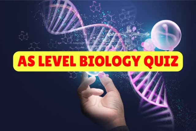 AS Level Biology Quiz
