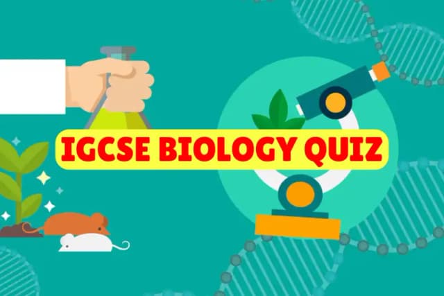 IGCSE Biology Quiz