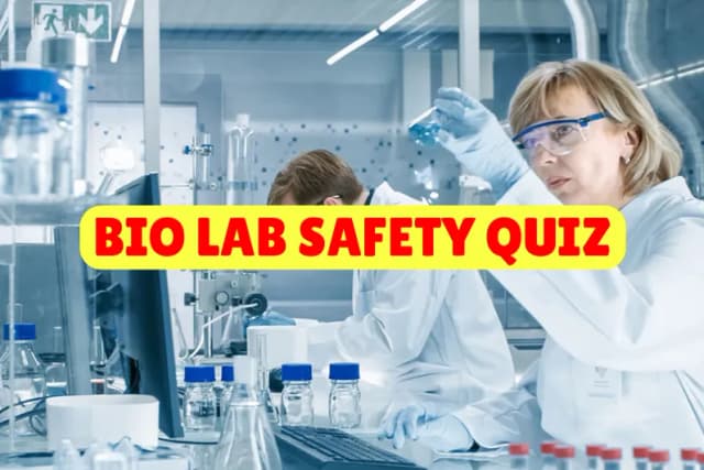 BIO Lab Safety Quiz
