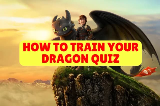 How to Train Your Dragon Quiz