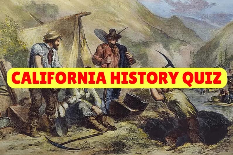 California History Quiz