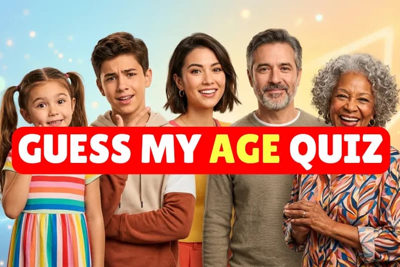 Guess My Age Quiz