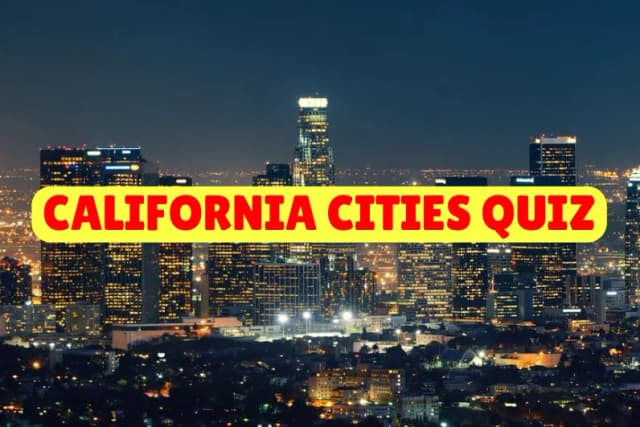California Cities Quiz