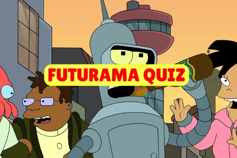 Futurama Quiz