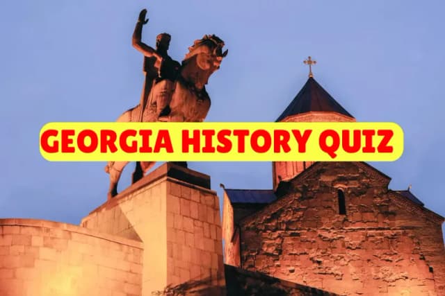 Georgia History Quiz